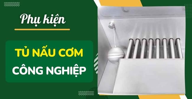 Phụ kiện tủ nấu cơm công nghiệp