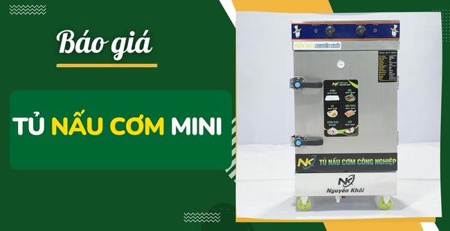 Báo giá 3 mẫu tủ nấu cơm công nghiệp mini, loại nhỏ rẻ nhất 2023