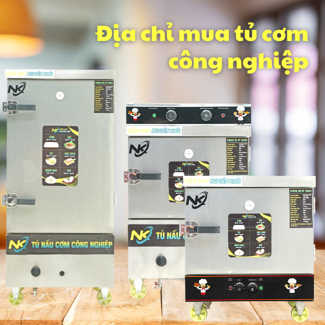 Địa chỉ mua tủ nấu cơm uy tín