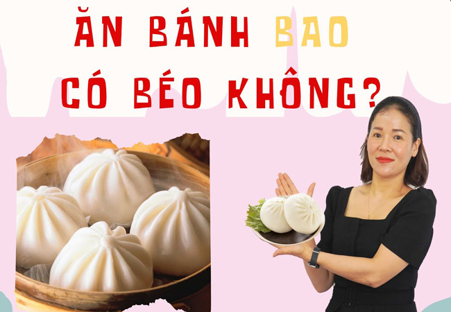 ăn bánh bao có béo không?