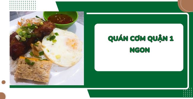 10 Quán cơm tấm quận 7 ngon xứng đáng đồng tiền bát gạo