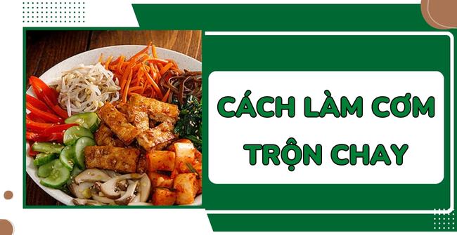 Cách làm cơm trộn chay Hàn quốc ngon, thanh đạm, không ngấy