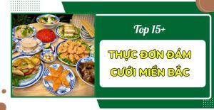 thực đơn đám cưới miền bắc