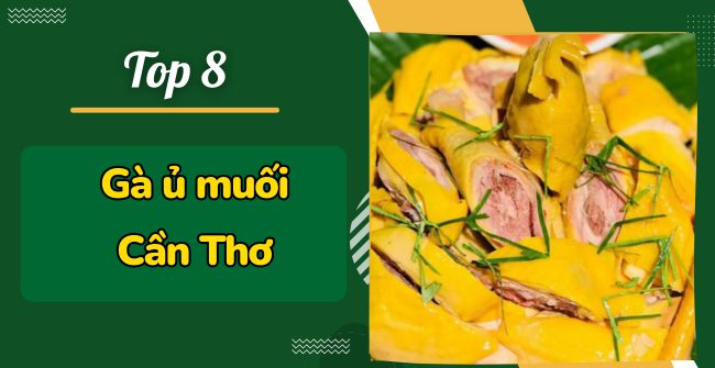 Gà ủ muối cần thơ