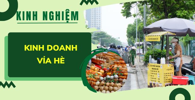 10 Mặt hàng và Kinh nghiệm kinh doanh vỉa hè lợi nhuận Cao