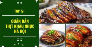 Quán bán thịt khâu nhục Hà Nội